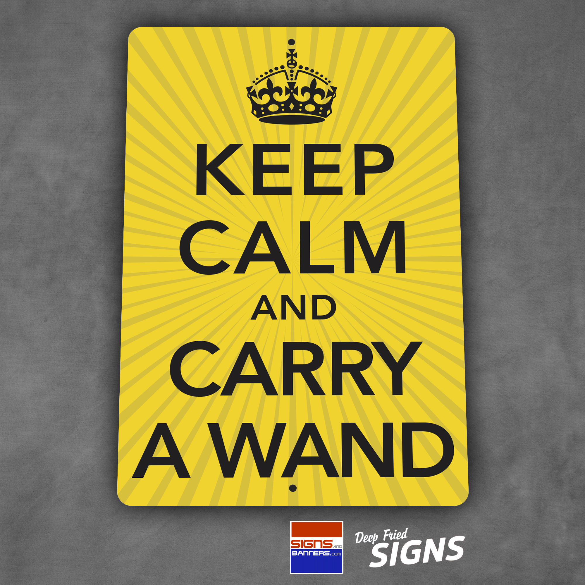 Keep Calm and Carry a Wand - Yellow